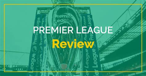 Statistiche E Review Della Premier League Sbostats News