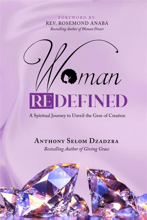 Woman Redefined A Spiritual Journey To Unveil The Gem Of Creation