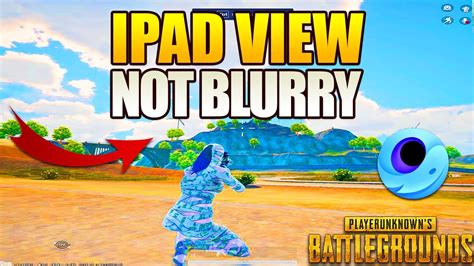 How To Get Ipad View In Pubg Mobile On Gameloop Emulator Resolution