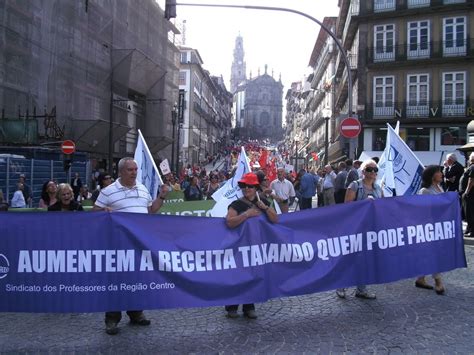 Imagens Das Manifesta Es Da Cgtp In Em Lisboa E No Porto Fenprof