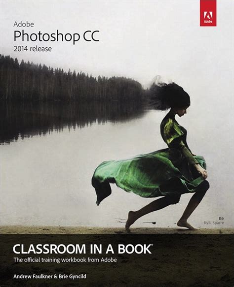 Adobe Photoshop Cc Classroom In A Book 2014 Release Peachpit