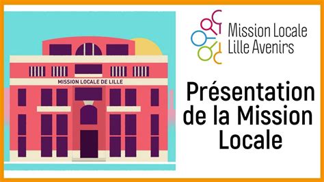 Présentation de la Mission Locale Lille Avenirs YouTube