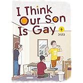 I Think Our Son Is Gay 01 Okura Amazon de Bücher