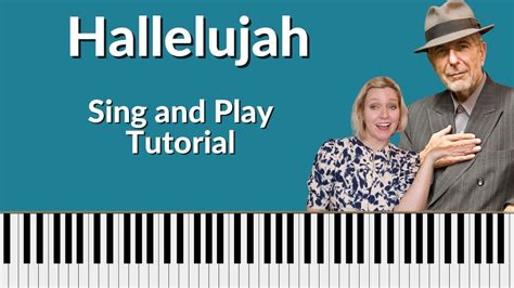 Hallelujah Piano Tutorial Sing And Play Leonard Cohen Jeff Buckley