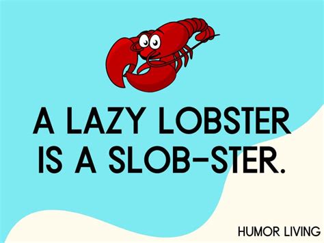 55 Hilarious Lobster Puns To Laugh Your Claws Off Humor Living