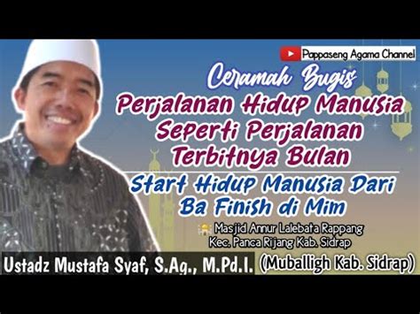 Ceramah Bugis Ustadz Mustafa Syaf S Ag M Pd I Kajian Shubuh Masjid