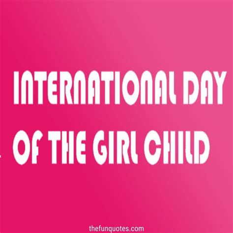 19 Best International Girl Child Day Messages & Quotes | International ...