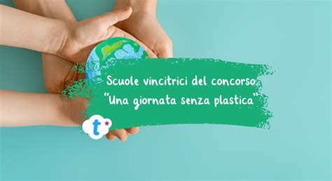 Vincitori Del Concorso Una Giornata Senza Plastica