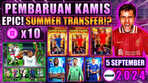 PEMBARUAN KAMIS 5 SEPTEMBER GRATIS EPIC NEW SHOWTIME SUMMER TRANSFER