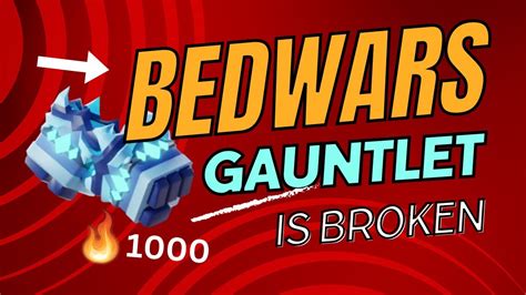 Roblox Bedwars Gauntlets Are Youtube