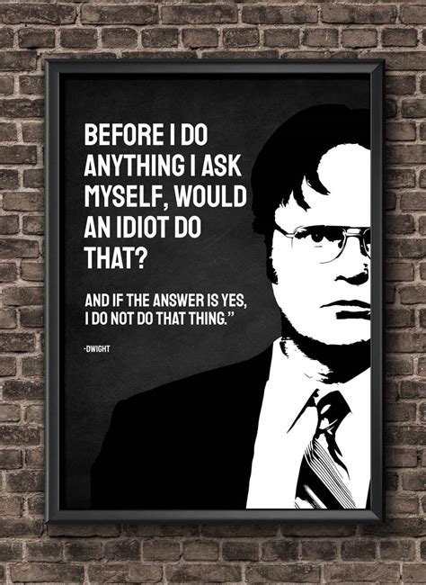 The Office Tv Show Dwight Schrute Idiot Quote Print Poster Poster