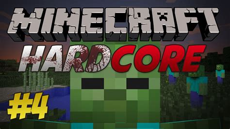 Minecraft Hardcore 4 Youtube