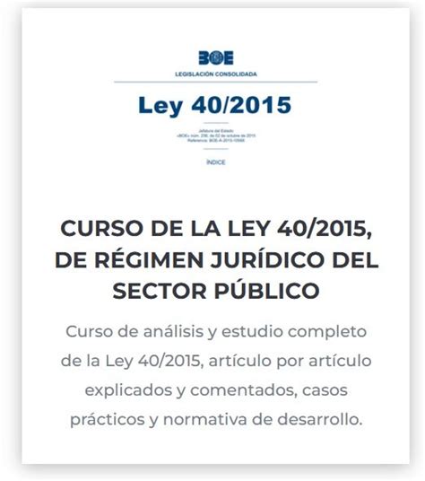 CURSO DE LA LEY 40 2015 DE RÉGIMEN JURÍDICO DEL SECTOR PÚBLICOCurso