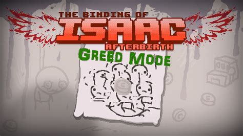 The Binding Of Isaac Afterbirth Greed Mode Youtube