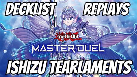 Ishizu Tearlaments Decklist Replays Yu Gi Oh Master Duel YouTube