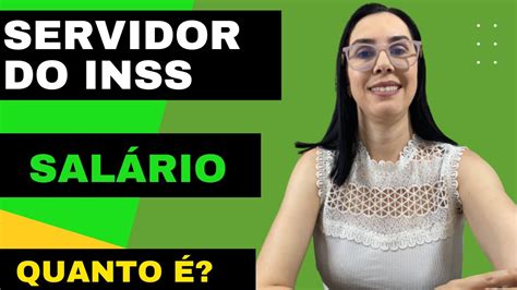 Quanto ganha o servidor do INSS no começo da carreira YouTube