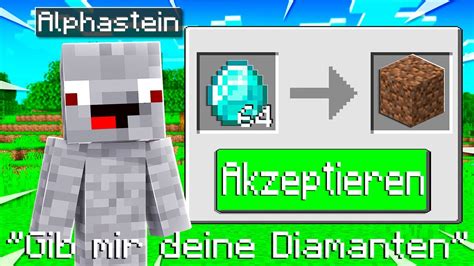 Ich Darf Stunden Nur Ja Zu Alphastein Sagen In Minecraft Youtube