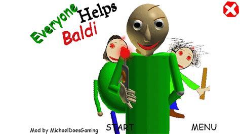 Everyone Helps Baldi Baldis Basics Mod Youtube