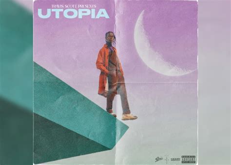 Column Travis Scotts Utopia” Is A Smorgasbord Of Rap And Pop Sounds