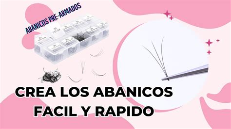 Aprende a Realizar los Abanicos de Extensiones de Pestañas de una