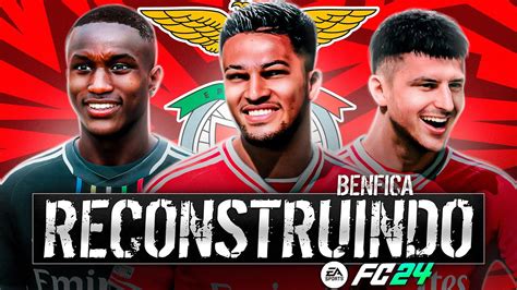 Reconstruindo O Sl Benfica Fc Modo Carreira Youtube