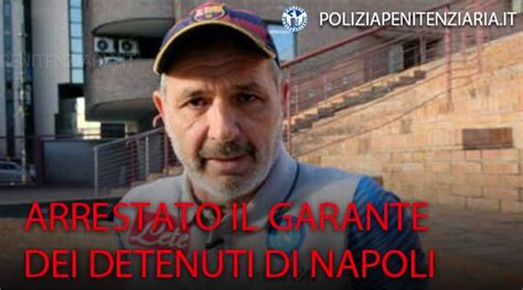 Chi Pietro Ioia Il Garante Dei Detenuti Finito In Cella Fivedabliu It