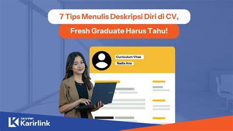 7 Tips Menulis Deskripsi Diri Di CV Fresh Graduate Harus Tahu