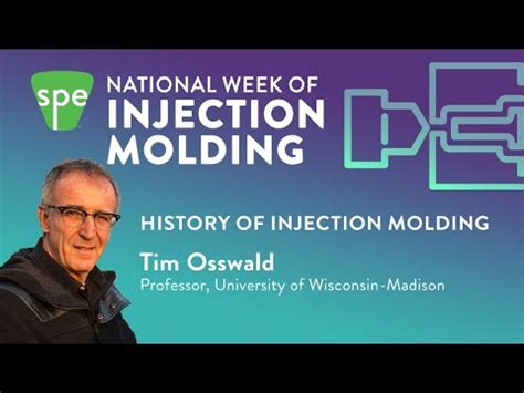 History Of Injection Molding Presented By Tim Osswald Youtube