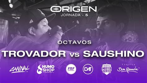 El Origen Jornada 5 SAUSHINO VS TROVADOR OCTAVOS YouTube