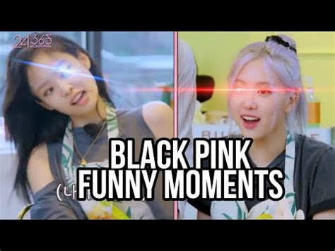 Black Pink Funny Moments Youtube