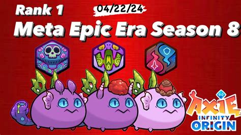 Meta Season 8 Epic Era Poison Double Gila Axie Infinity Origin