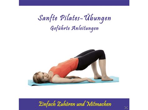 Thomas Rettenmaier Sanfte Pilates Bungen Gef Hrte Anleitungen