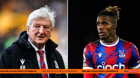 Roy Hodgson Wifried Zaha Fit To Face West Ham Its Important Crystal Palace Keep Him