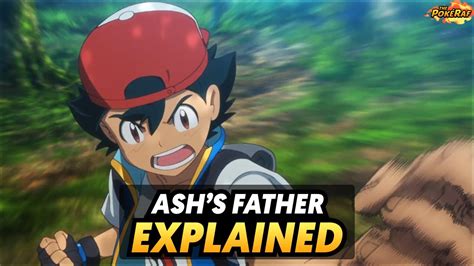 Ash Ketchum s Father EXPLAINED Pokémon the Movie 23 Koko YouTube