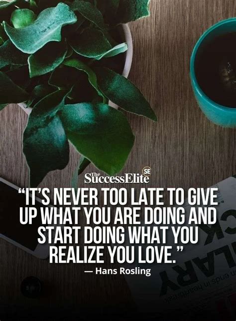 25 Inspirational Never Too Late Quotes