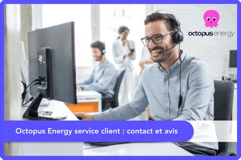 Octopus Energy Numéros De Contact Avis Clients Et Services