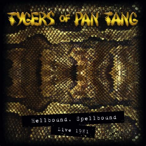 TYGERS OF PAN TANG Hellbound Spellbound 81 BraveWords