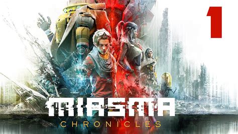 A Whole New World Let S Play Miasma Chronicles Part K Fps