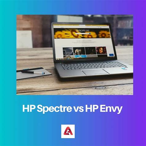 Hp Spectre Hp Envy