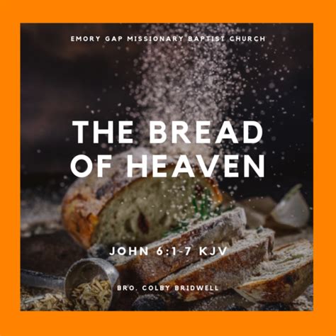 The Bread of Heaven – Emory Gap Baptist Church