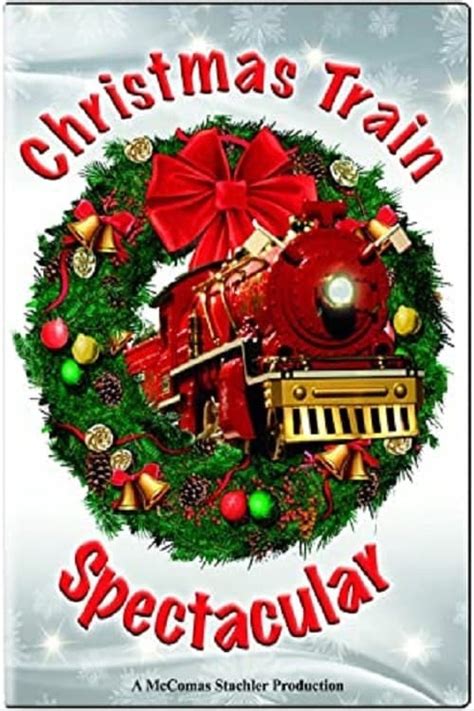 Christmas Train Spectacular - Where to Watch and Stream - TV Guide