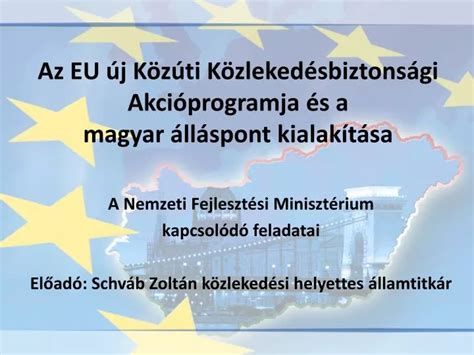 Ppt Az Eu J K Z Ti K Zleked Sbiztons Gi Akci Programja S A Magyar