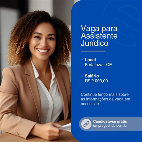 Salario De Assistente Juridico - Assistente Jurídico Fortaleza - CE Salário - 2.000,00 Link da vaga ...
