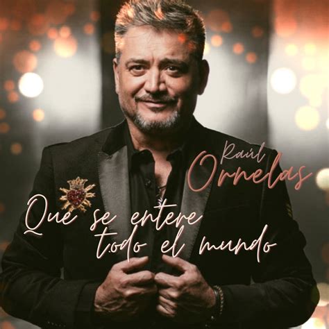 Que Se Entere Todo El Mundo álbum de Raúl Ornelas en Apple Music