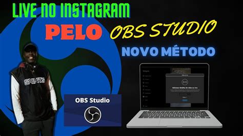 COMO FAZER LIVE no INSTAGRAM pelo PC OBS STUDIO MÉTODO OFICIAL E