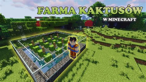 AUTOMATYCZNA FARMA KAKTUSÓW MINECRAFT każda wersja YouTube