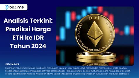 Analisis Terkini Prediksi Harga Eth Ke Idr Tahun