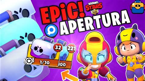 Apertura De Cajasbrawl Stars250 Cajas En Busca De Los Nuevos Brawlers Epico Youtube