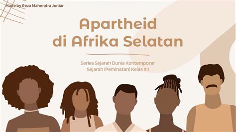 Presentasi Sejarah Hukum Apartheid Di Afrika Selatan Sejarah YouTube