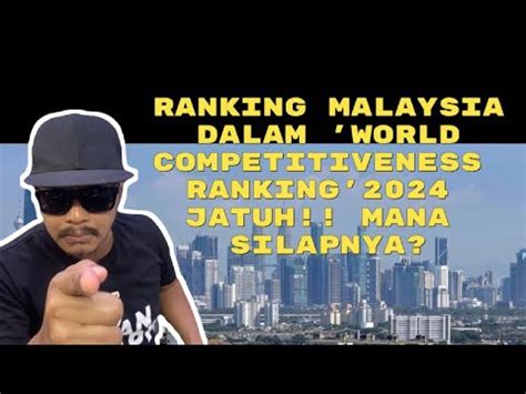 Ranking Malaysia Di Dalam World Competitiveness Ranking Jatuh Di